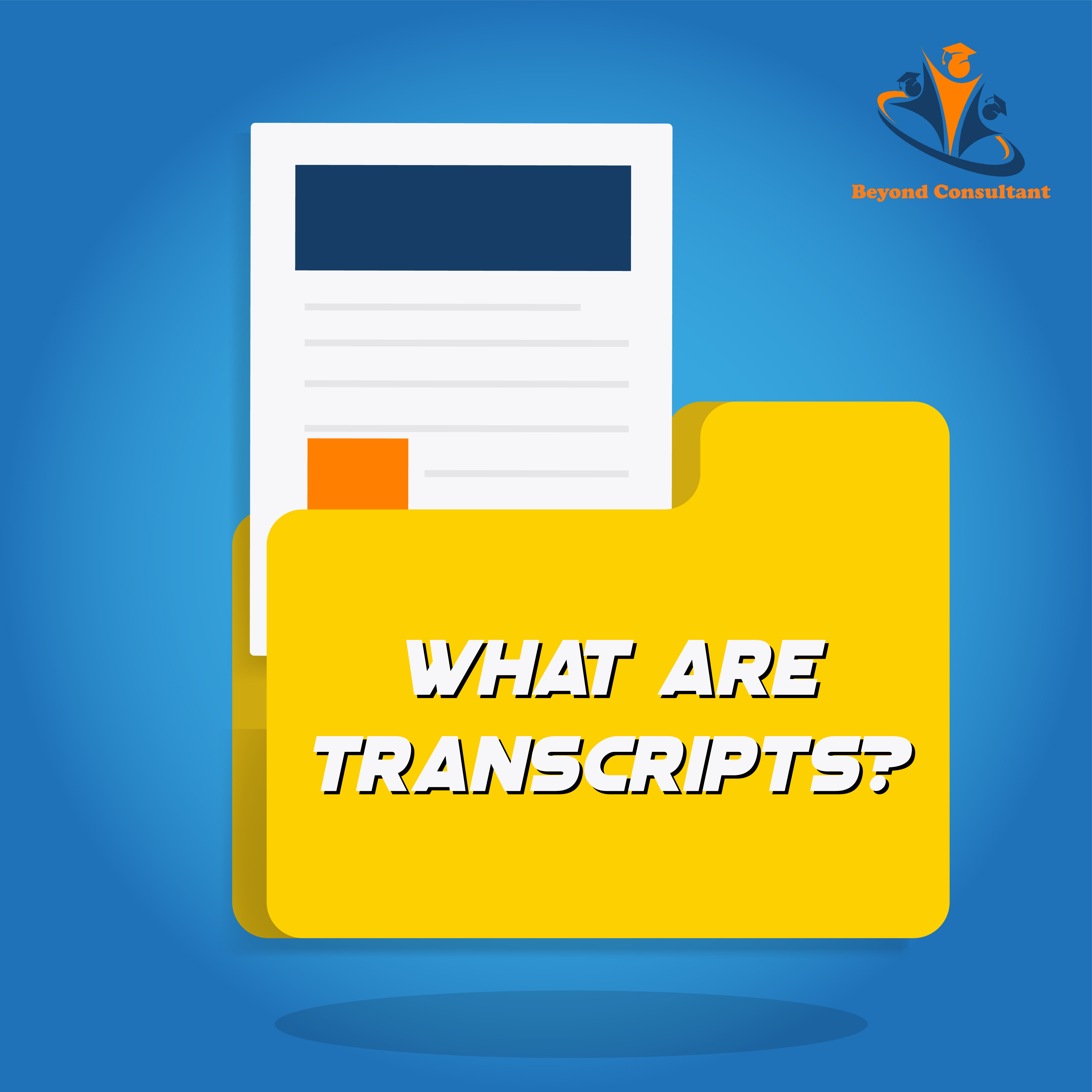 7 Must-Knows About Transcripts